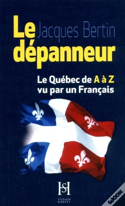 Capa do artigo Le Depanneur: Le Quebec De A A Z Vu Ar Un Francais