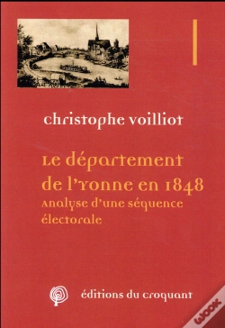Capa do artigo Le Département De L'Yonne En 1848 ; Analyse D'Une Séquence Électorale