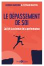 Le Dépassement De Soi ; L'Art Et La Science De La Performance - Preview