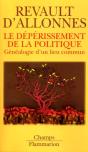 Le Deperissement De La Politique ; Genealogie D'Un Lieu Commun - Preview