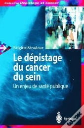 Le Depistage Du Cancer Du Sein