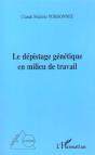 Le Dépistage Génétique En Milieu De Travail - Preview