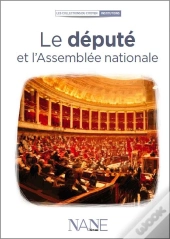 Le Député Et L'Assemblée Nationale