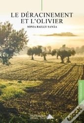 Le Déracinement Et L'Olivier