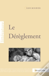 Le Dérèglement