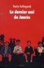 Le Dernier Ami De Jaures - Preview