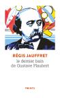 Le Dernier Bain De Gustave Flaubert - Preview