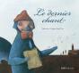 Le Dernier Chant - Preview