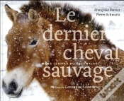 Capa do artigo Le Dernier Cheval Sauvage ; Dans Les Pas Du Przewalski