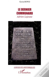 Le Dernier Communard, Adrien Lejeune