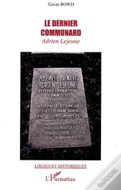 Capa do artigo Le Dernier Communard, Adrien Lejeune