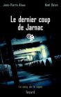 Le Dernier Coup De Jarnac - Preview