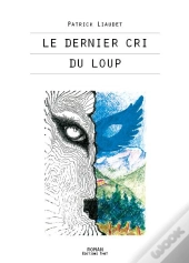 Le Dernier Cri Du Loup