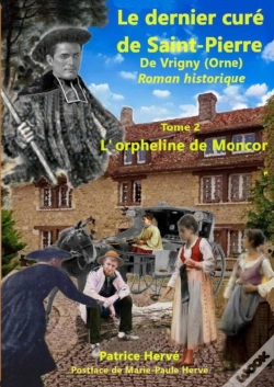 Capa do artigo Le Dernier Cure De Saint-Pierre (Tome 2) - L'Orpheline De Moncor