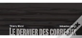 Le Dernier Des Corbeaux