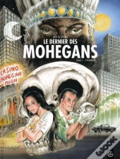 Le Dernier Des Mohegans T.1 ; L'Ancêtre