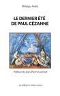 Le Dernier Été De Paul Cézanne - Preview