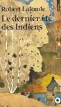 Le Dernier Ete Des Indiens - Preview
