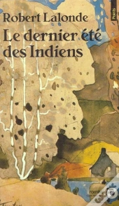 Le Dernier Ete Des Indiens