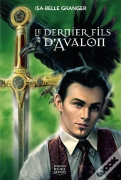 Le Dernier Fils D'Avalon - Tome 2