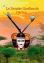 Le Dernier Gardien De L'Arbre - Preview
