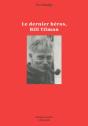 Le Dernier Héros, Bill Tilman - Preview