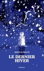 Le Dernier Hiver - Preview