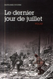 Le Dernier Jour De Juillet
