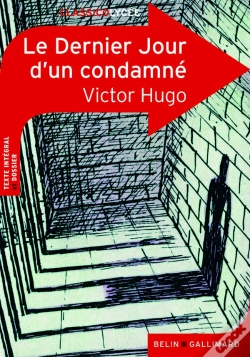 Capa do artigo Le Dernier Jour D'Un Condamné, De Victor Hugo ; Texte Intégral ; Dossier