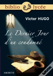Le Dernier Jour D'Un Condamne
