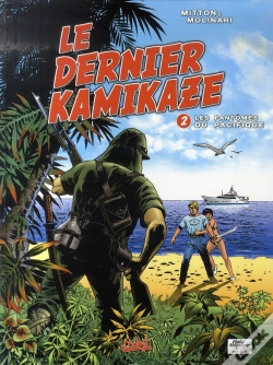 Capa do artigo Le Dernier Kamikaze T.2 ; Les Fantômes Du Pacifique