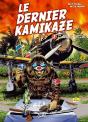 Le Dernier Kamikaze T.3 ; Au Nom De L'Empire Du Soleil Levant - Preview