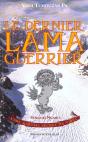 Le Dernier Lama Guerrier ; L'Art Martial Secret Du Tibet - Preview