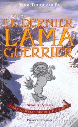 Capa do artigo Le Dernier Lama Guerrier ; L'Art Martial Secret Du Tibet