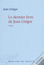 Capa do artigo Le Dernier Livre De Jean Gregor