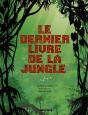 Le Dernier Livre De La Jungle ; Intégrale - Preview