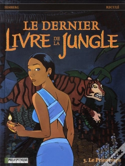Capa do artigo Le Dernier Livre De La Jungle T.3 ; Le Printemps