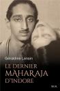 Le Dernier Maharaja D'Indore - Preview