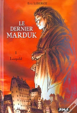 Capa do artigo Le Dernier Marduk T.1 ; Leopold