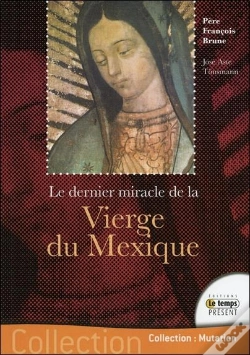 Capa do artigo Le Dernier Miracle De La Vierge Du Mexique