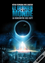 Capa do artigo Le Dernier Monde La Rencontre Des Septs