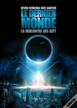 Capa do artigo Le Dernier Monde La Rencontre Des Septs
