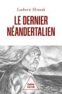 Le Dernier Néandertalien - Preview