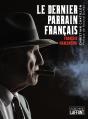 Le Dernier Parrain Français - Preview