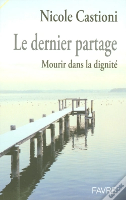 Capa do artigo Le Dernier Partage ; Mourir Dans La Dignite