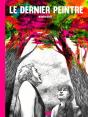 Le Dernier Peintre - Preview