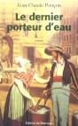 Le Dernier Porteur D'Eau - Preview