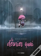 Le Dernier Quai - Histoire Complete