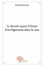 Le Dernier Quart D'Heure D'Un Bigorneau Dans La Vase - Preview