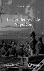 Le Dernier Reve De Napoleon
